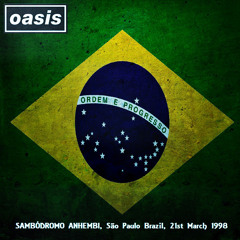Oasis - D' You Know What I Mean? (São Paulo Brazil, 21st March 1998)