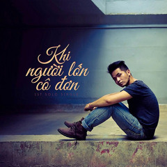 Pham Hong Phuoc - Khi nguoi lon co don