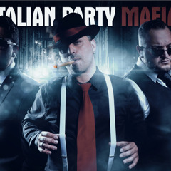 Italian Party Mafia - SALE L'ADRENALINA 2013