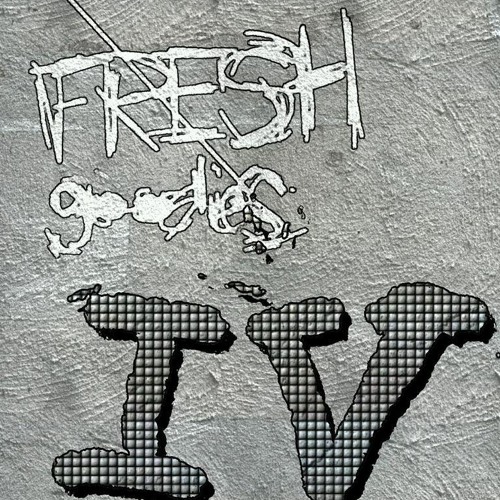 Fresh Goodies IV