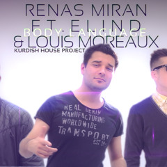 Renas Miran Ft. Elind Rekani & LMX Body Language