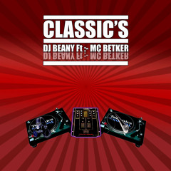 DJ BEANY FT MC BETKER - Classics