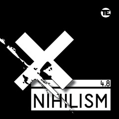 Tom Nihil - Nihilism 4.8