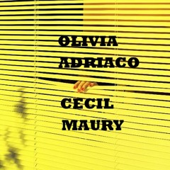 HEAVEN         OLIVIA ADRIACO Produced by CECIL MAURY