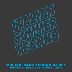 Mik izif - Italian Summer Techno 2013