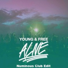 Alive - Hillsong Young & Free (Numinous Club Edit)