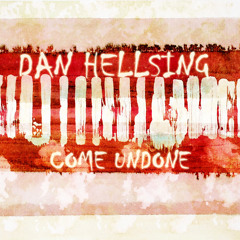 Dan Hellsing - Come Undone (Duran Duran Cover)[FREE DOWNLOAD]