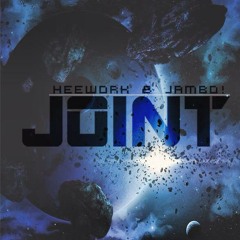 Heework & Jambo! - Joint (Original Mix)