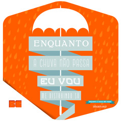 12 - Enquanto a Chuva Não Passa