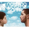 Nothing Was The Same Ft. Hudson Mohawke (TNGHT)