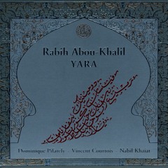 Rabih Abou Khalil - Bint El Bahr