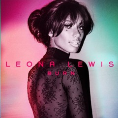 Leona Lewis - Burn (Remastered Demo)