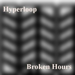 Hyperloop [disquiet0086-hyperloop]