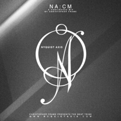 The Beat Tribe - NyquistAxis: Continuous Mix by Christopher Frame