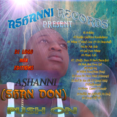 Ashanni (Shan Don)-Push on mix tape dj logo mix edition