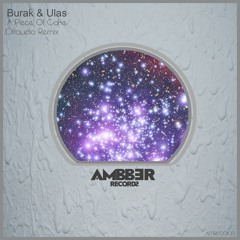 Burak & Ulas - A Piece of Cake (Offaudio Remix) [Ambber Records]