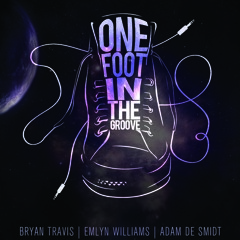 One Foot In The Groove Podcast #001