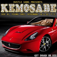 Hustle Gang - Kemosabe (feat. Doe B, Young Dro, Birdman, B.o.B, T.I.)