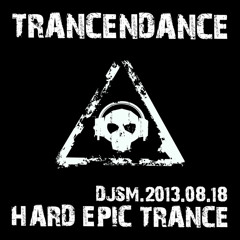 Trancendance - Aug 18 - Hard Epic Trance