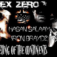 Apex Zero - A Meeting Of The Continents ft Hasan Salaam & Iron Braydz (prod By DJ Fortune)