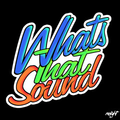 What's That Sound - Adam Mills Mixtape