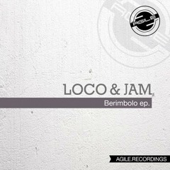 Loco & Jam - Berimbolo (Original Mix)