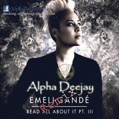 Emeli Sandé - Read All About It (REMIX) Alpha Deejay