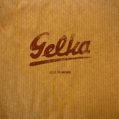 Gelka - When you gotta go you gotta go