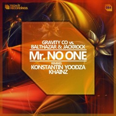 Gravity Co. & Balthazar & JackRock - Mr. No One (Konstantin Yoodza Remix) [Tech-It Recordings]
