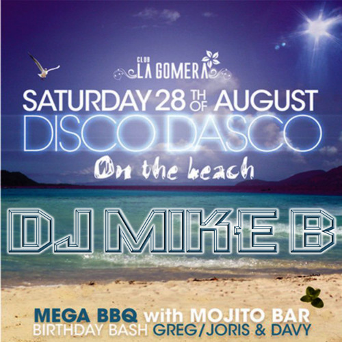 Dj Mike B - Disco Dasco On The Beach @ La Gomera (28.08.2010)