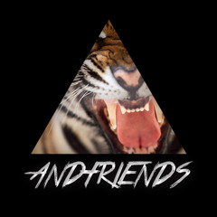 AndFriends - Tiger (Original Mix) [Free Download]