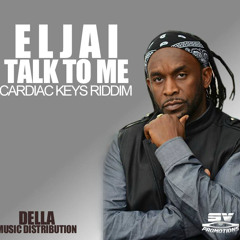 ELJAI - TALK TO ME [CARDIAC KEYS RIDDIM]