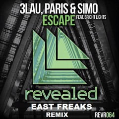 3LAU, Paris & Simo - Escape feat. Bright Lights (East Freaks Remix)