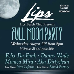 Felix Da Funk @ Lips Ibiza Beach Club