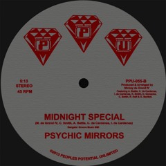 Psychic Mirrors - Midnight Special