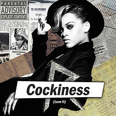 "Cockiness" Rihanna Remix- Nivlac & CJ Thompson