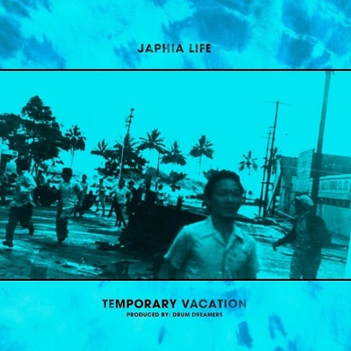 Japhia Life - Temporary Vacation