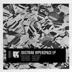 Doctrine: Elephant (Hyperspace EP - RDR009)