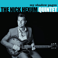 "Sideways" The Nick Hexum Quintet Exclusive Fuse Premiere