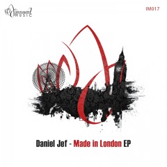 IM017 - Daniel Jef - MADE IN LONDON EP