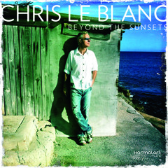 Enjoy Your Live (feat. Liz June) (Cafe Del Mar Edit)  -  Chris Le Blanc (Preview)