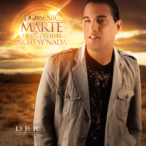 DOMENIC MARTE Despues De Ti No Hay Nada