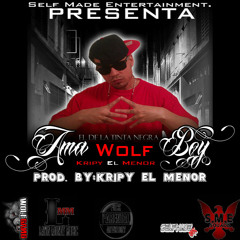 "Ama Wolf Boy"-Kripy El Menor(2013)