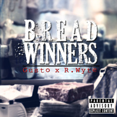Bread Winners ft.Gu$to (produced by Paul"Money"Mendibles)