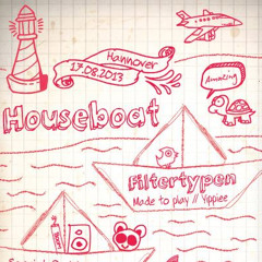 FILTERTYPEN @ HOUSEBOAT HANNOVER 2013