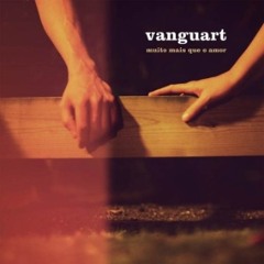 Vanguart - Eu Sei Onde Você Está