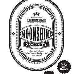 "Rock Steady" - Moonshine Society