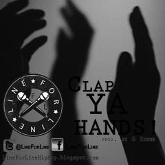 Line For Line  Clap Ya Hands  Radio