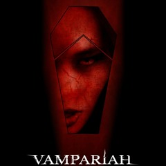 "Vampariah" Trailer Theme