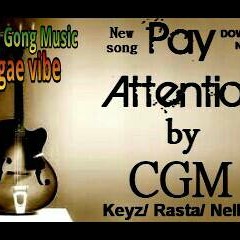(EXCLUSIVE) LES DI BIDA / PAY ATTENTION By Keyz Rasta Nellyras ChongGongMusic 2013